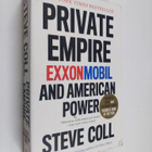 Steve Coll : Private Empire - ExxonMobil and American Power - pikkukuva 1