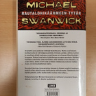 Michael Swanwick: Rautalohikäärmeen tytär - pikkukuva 2