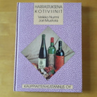 Nurmi, Mustola; Harrastuksena kotiviini - pikkukuva 1