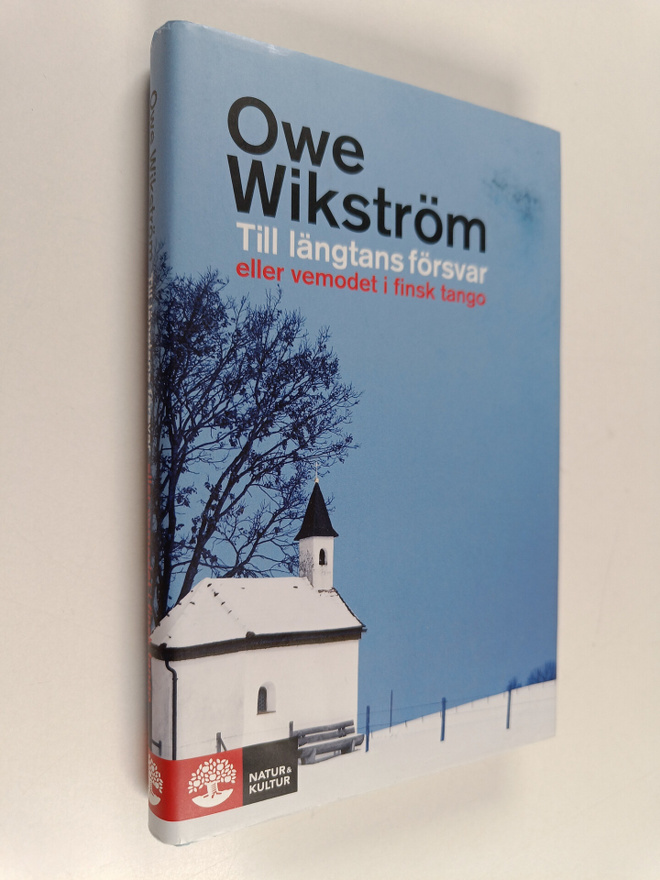 Owe Wikström : Till längtans försvar eller vemodet i fins...