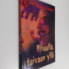 Roxana Cris'ologo : Alhaalla, taivaan yllä - pikkukuva 1