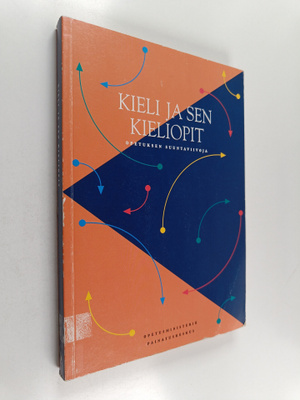 Kieli ja sen kieliopit : opetuksen suuntaviivoja