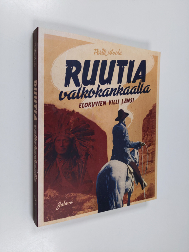 Pertti Avola : Ruutia valkokankaalla : elokuvien Villi länsi