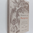 Vera Tobin : Elements of surprise : our mental limits and... - pikkukuva 1