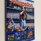 Esko S. Lahtinen : Jalkapallon MM-kisat : Uruguay 1930 - ... - pikkukuva 1