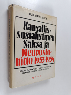 Olli Vehviläinen : Kansallissosialistinen Saksa ja Neuvos...