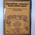 Suomalainen ruokapöytä 2 : tämän päivän tapaan - pikkukuva 2