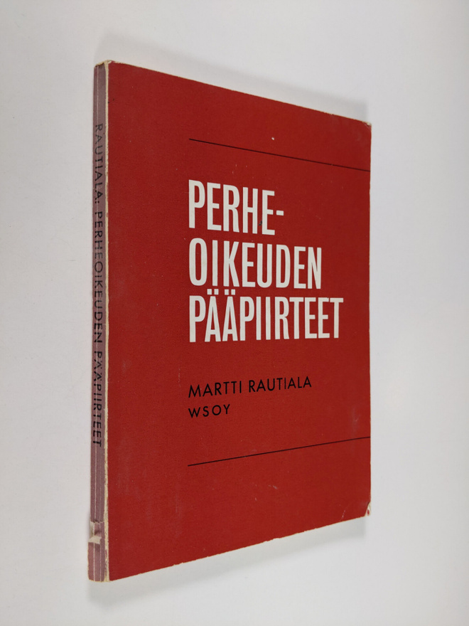 Martti Rautiala : Perheoikeuden pääpiirteet