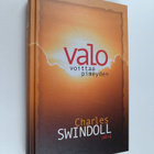 Charles R Swindoll : Valo voittaa pimeyden : ristin murhe... - pikkukuva 1