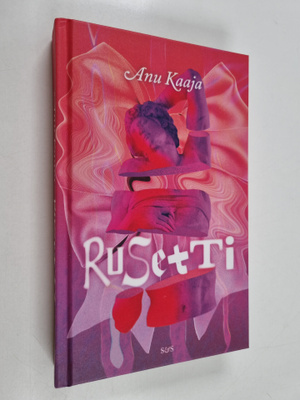 Anu Kaaja : Rusetti