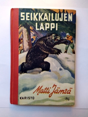 Seikkailujen Lappi  Matti Jämsä
