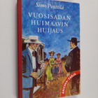 Simo Penttilä : Vuosisadan huimaavin huijaus - pikkukuva 1