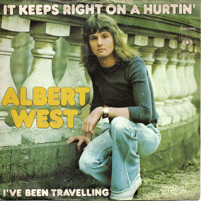 ALBERT WEST: It Keeps Right On A Hurtin' / I've Been T  7"kk