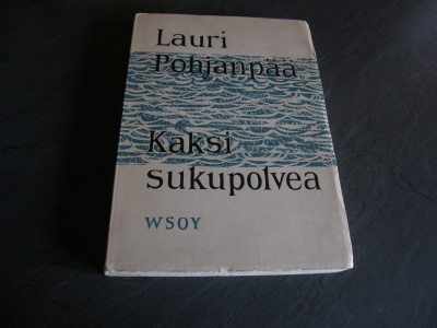 Lauri Pohjanpää Kaksi sukupolvea