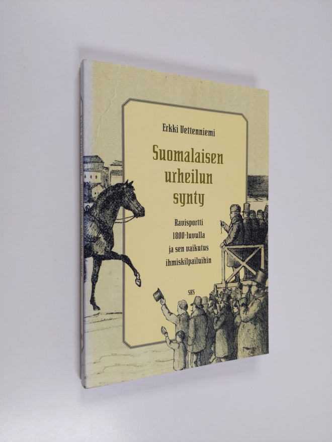 Erkki Vettenniemi : Suomalaisen urheilun synty - ravispor...