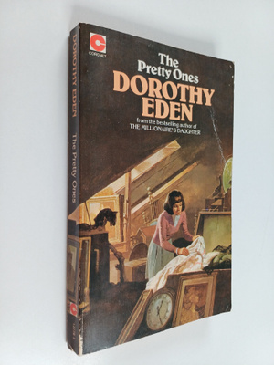 Dorothy Eden : The pretty ones