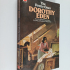 Dorothy Eden : The pretty ones - pikkukuva 1