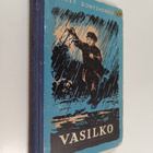 Oles Dontshenko : Vasilko : kertomus - pikkukuva 1