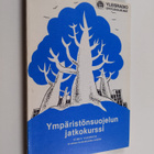 Ympäristönsuojelun jatkokurssi - pikkukuva 1