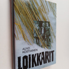 Auvo Kostiainen : Loikkarit : suuren lamakauden laiton si... - pikkukuva 1