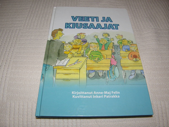 Felin - Patrakka Veeti ja kiusaajat