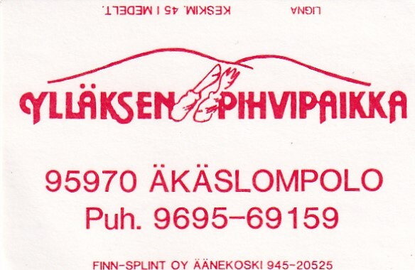 Äkäslompolo. Ylläksen pihvipaikka  .  s95