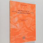 Pierre Bourdieu : Propos sur le champ politique - pikkukuva 1