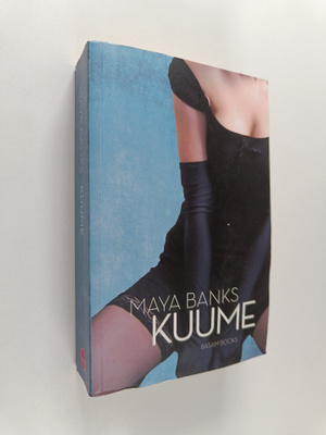 Maya Banks : Kuume