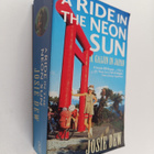Josie Dew : A Ride in the Neon Sun - A Gaijin in Japan - pikkukuva 1