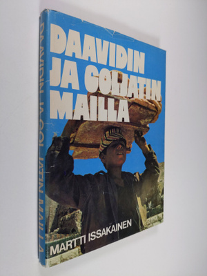Martti Issakainen : Daavidin ja Goljatin mailla