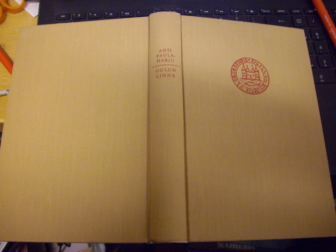 Ahti Paulaharju : Oulun linna  ( 1 p. 1968 ) Sis. postikulut