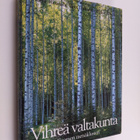 Vihreä valtakunta : Suomen metsäklusteri - pikkukuva 1