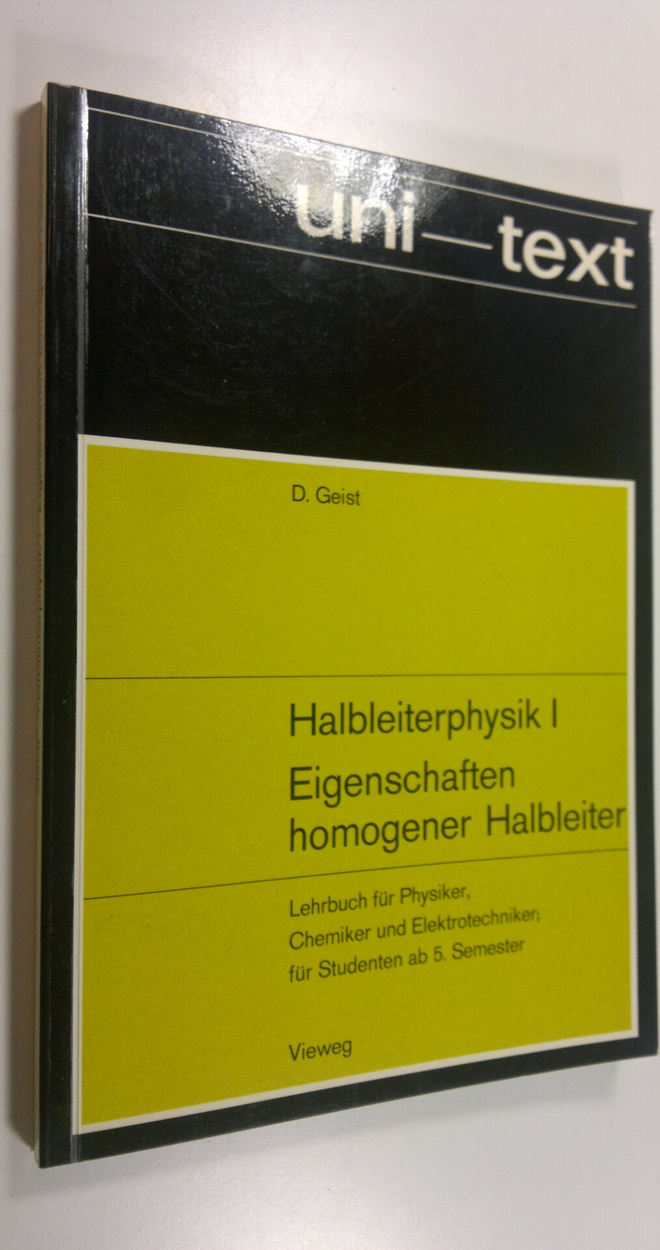 D. Geist : Halbleiterphysik 1 : Eigenschaften Homogener H...