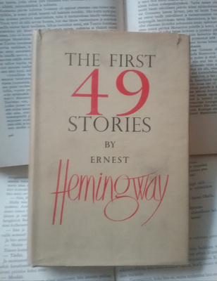 Ernest Hemingway - The First 49 Stories (hardcover)