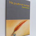 Väinö Ruhanen : Ne puuttuvat tarinat : muistelmat - pikkukuva 1