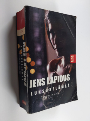 Jens Lapidus : Luksuselämää