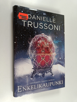 Danielle Trussoni : Enkelikaupunki