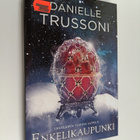 Danielle Trussoni : Enkelikaupunki - pikkukuva 1