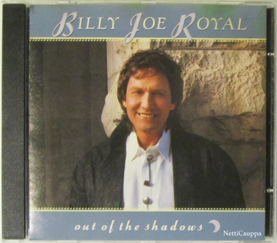 Billy Joe Royal • Out Of The Shadows CD