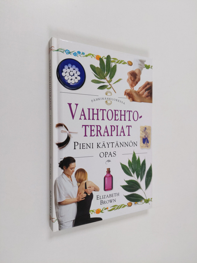 Elizabeth Brown : Vaihtoehtoterapiat : pieni käytännön opas