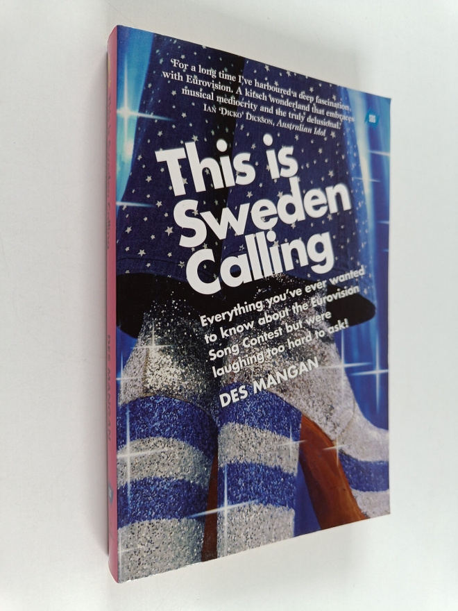 Des Mangan : This is Sweden Calling - Everything You've E...