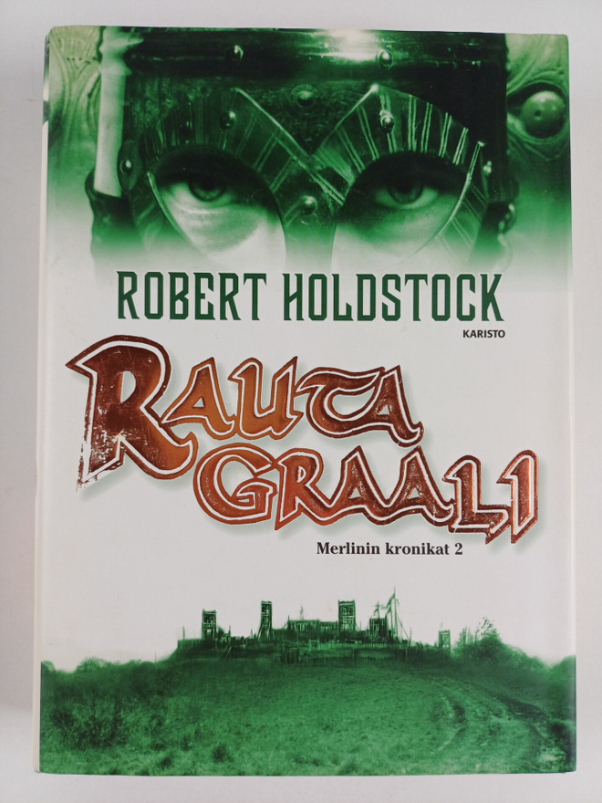 Robert Holdstock : Rautagraali