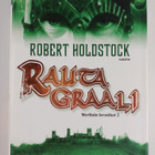 Robert Holdstock : Rautagraali - pikkukuva 1