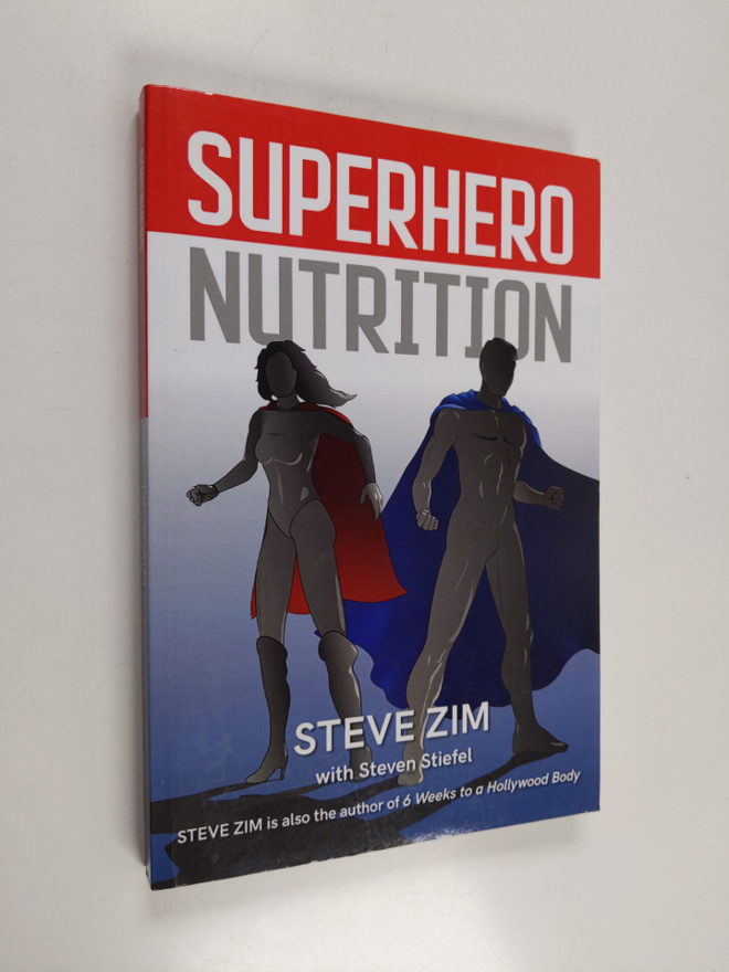 Steve Zim : Superhero Nutrition