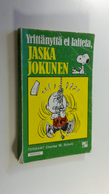 Charles M. Schulz : Yrittänyttä ei laiteta, Jaska Jokunen