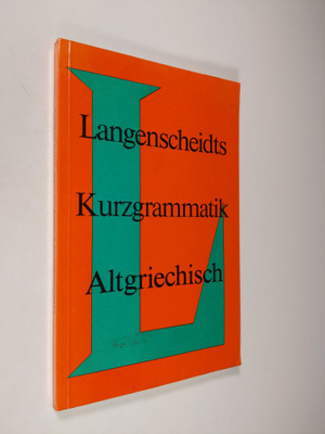 Leo Stock : Langenscheidts kurzgrammatik altgriechisch
