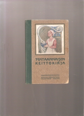 Borg, Ruth: Tehtaannaisen keittokirja, WSOY 1913, sid., K3