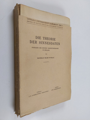 Konrad Marc-Wogau : Die Theorie der Sinnesdaten : Problem...