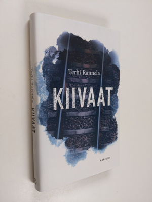 Terhi Rannela : Kiivaat : romaani rakkaudesta ja vastarin...