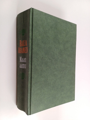 Raija Oranen : Maan aamu